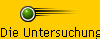 Die Untersuchung